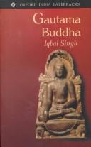 Cover of Gautama Buddha by Iqbal Singh