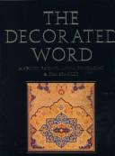 Front cover of The decorated word by Manijeh Bayani