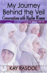 Front cover of My journey behind the veil by Kay Rasool