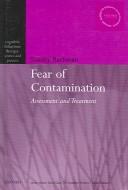 Cover of The Fear of Contamination: Assessment and Treatment (Cognitive Behaviour Therapy: Science and Practice Series) by Stanley Rachman