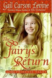 Front cover of The Fairy's Return and Other Princess Tales by Gail Carson Levine