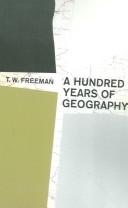 Front cover of A Hundred Years of Geography by T.W. Freeman