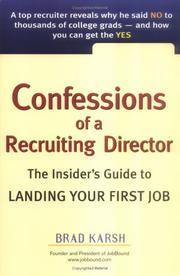 Front cover of Confessions of a recruiting director by Brad Karsh