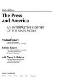 Front cover of The press and America by Michael C. Emery