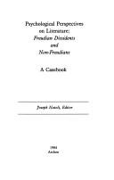 Cover of Psychological perspectives on literature : Freudian dissidents and non-Freudians : a casebook by Joseph P. Natoli
