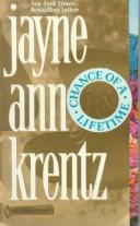 Front cover of Chance of a Lifetime by Jayne Ann Krentz