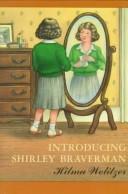 Cover of Introducing Shirley Braverman by Hilma Wolitzer