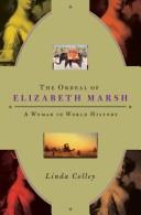 Front cover of The ordeal of Elizabeth Marsh by Linda Colley