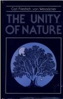 Cover of The unity of nature by Carl Friedrich Von Weizsäcker