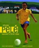 Cover of Young Pele by Lesa Cline-Ransome