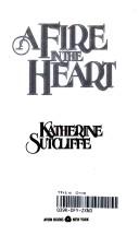 Front cover of Fire in the Heart by Katherine Sutcliffe