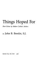 Front cover of The Substance of things hoped for by John B. Breslin