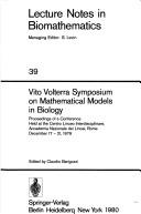 Front cover of Vito Volterra Symposium on Mathematical Models in Biology by Vito Volterra Symposium on Mathematical Models in Biology (1979 Rome, Italy)