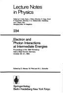 Cover of Electron and photon interactions at intermediate energies by W. Pfeil