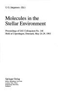 Front cover of Molecules in the stellar environment by IAU Colloquium (146th 1993 Copenhagen, Denmark)