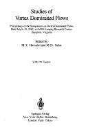 Front cover of Studies of vortex dominated flows by Symposium on Vortex Dominated Flows (1985 NASA Langley Research Center)