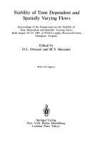 Front cover of Stability of time dependent and spatially varying flows by Symposium on the Stability of Time Dependent and Spatially Varying Flows (1985 NASA Langley Research Center)