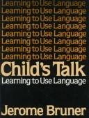 Cover of Child's talk by Jerome S. Bruner