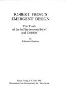 Front cover of Robert Frost's emergent design by Johannes Kjørven
