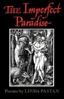 Cover of The Imperfect Paradise by Linda Pastan