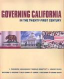 Cover of Governing California in the 21st century by J.  Theodore Anagnoson