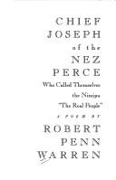 Front cover of Chief Joseph of the Nez Perce, who called themselves the Nimipu, "the real people" by Robert Penn Warren