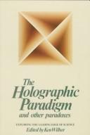Front cover of The Holographic paradigm and other paradoxes by Unknown