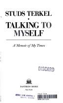 Cover of Talking to Myself by Studs Terkel