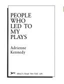 Cover of People who led to my plays by Adrienne Kennedy