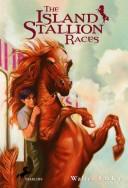Front cover of The Island Stallion Races by Walter Farley