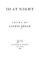 Cover of Io at night by Laurie Sheck