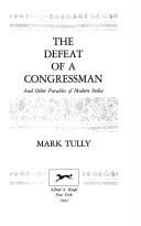 Front cover of The defeat of a congressman by Mark Tully