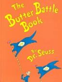 Front cover of The butter battle book by Dr. Seuss