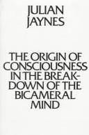 Front cover of The origin of consciousness in the breakdown of the bicameral mind by Julian Jaynes