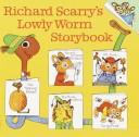 Front cover of Richard Scarry's Lowly Worm Storybook by Richard Scarry