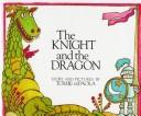 Front cover of Knight and the Dragon by Tomie dePaola