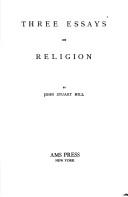 Front cover of Essays (Nature / Theism / Utility of Religion) by John Stuart Mill