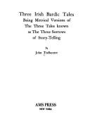 Cover of Three Irish bardic tales by John Todhunter