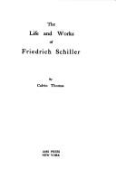 Front cover of The life and works of Friedrich Schiller by Calvin Thomas
