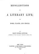 Front cover of Recollections of a literary life, or, Books, places, and people by Mary Russell Mitford