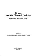 Front cover of Drama and the classical heritage by Clifford Davidson