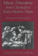 Front cover of Music discourse from classical to early modern times by Conference on Editorial Problems (26th 1990 University of Toronto)
