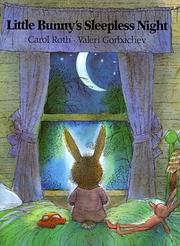 Front cover of Little Bunny's Sleepless Night by Carol Roth