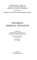 Front cover of University chemical education by International Symposium on University Chemical Education Rome 1969.