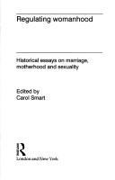 Cover of Regulating womanhood by Carol Smart