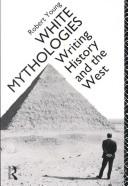 Cover of White mythologies by Robert J. C. Young