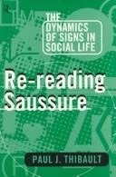 Cover of Re-Reading Saussure by Paul J. Thibault