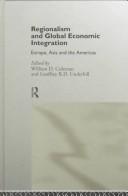 Front cover of Regionalism and global economic integration by William D. Coleman