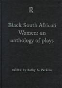 Front cover of Black South African Women by Kathy Perkins