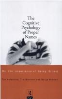 Front cover of The cognitive psychology of proper names by Tim Valentine